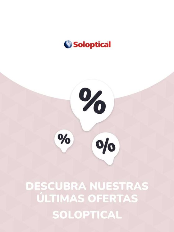 Catálogo Soloptical en Mairena del Aljarafe | Ofertas Soloptical | 2023-08-21T00:00:00.000Z - 2028-10-29T00:00:00.000Z