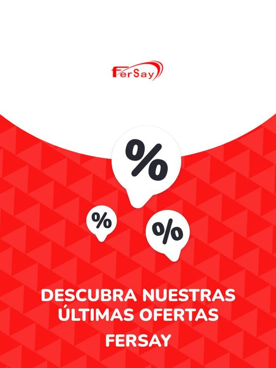 Catálogo Fersay en Ávila | Ofertas Fersay | 2023-08-22T00:00:00.000Z - 2028-07-17T00:00:00.000Z