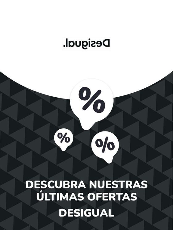 Catálogo Desigual | Ofertas Desigual | 2023-08-21T00:00:00.000Z - 2028-09-24T00:00:00.000Z