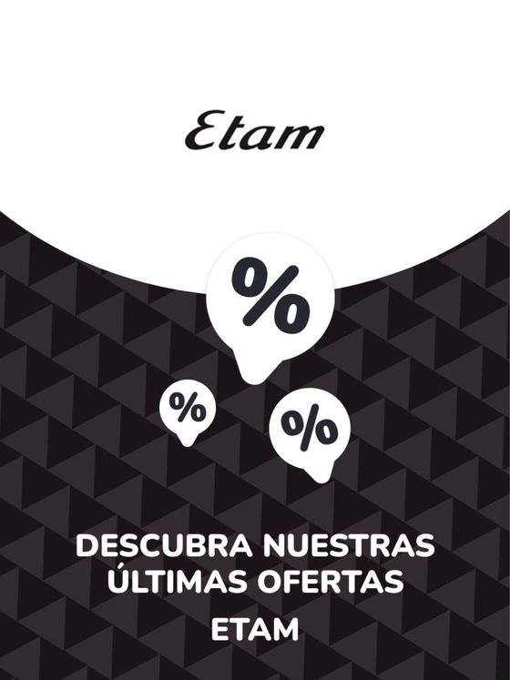 Catálogo Etam en San Cristobal de la Laguna (Tenerife) | Ofertas Etam | 2023-08-22T00:00:00.000Z - 2028-07-17T00:00:00.000Z