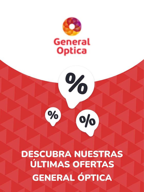 Catálogo General Óptica | Ofertas General Óptica | 2023-08-22T00:00:00.000Z - 2028-09-24T00:00:00.000Z