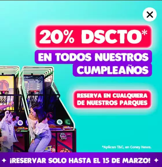 Catálogo Coney Park | 20%dscto en todos nuestros cumpleanos | 2026-02-27T00:00:00.000Z - 2026-03-15T00:00:00.000Z