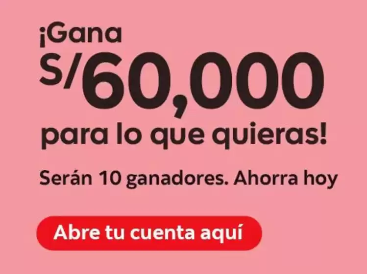 Catálogo Scotiabank | GanaS/60.00 para lo que quieras | 2026-03-09T00:00:00.000Z - 2026-03-31T00:00:00.000Z