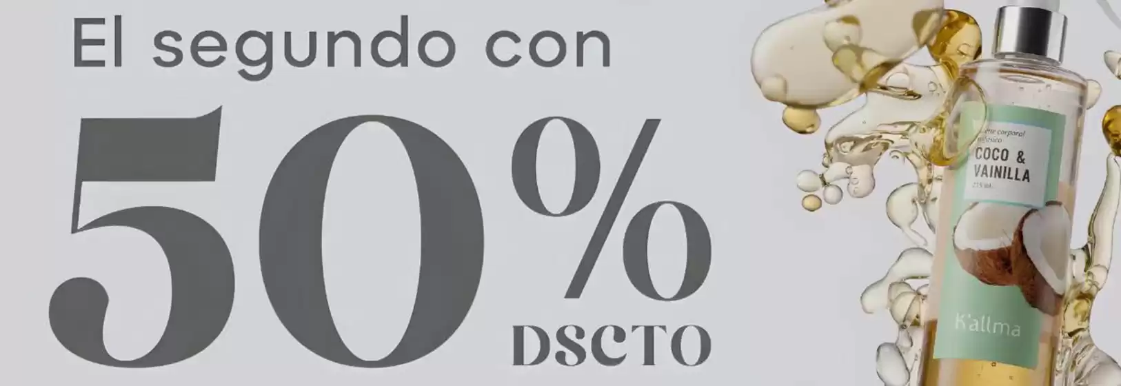 Catálogo K'Allma | El segundo con 50%dscto  | 2026-03-12T00:00:00.000Z - 2026-03-31T00:00:00.000Z