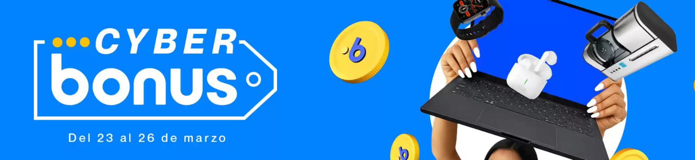 Catálogo Bonus | Cyber Bonus | 2026-03-26T00:00:00.000Z - 2026-03-26T00:00:00.000Z