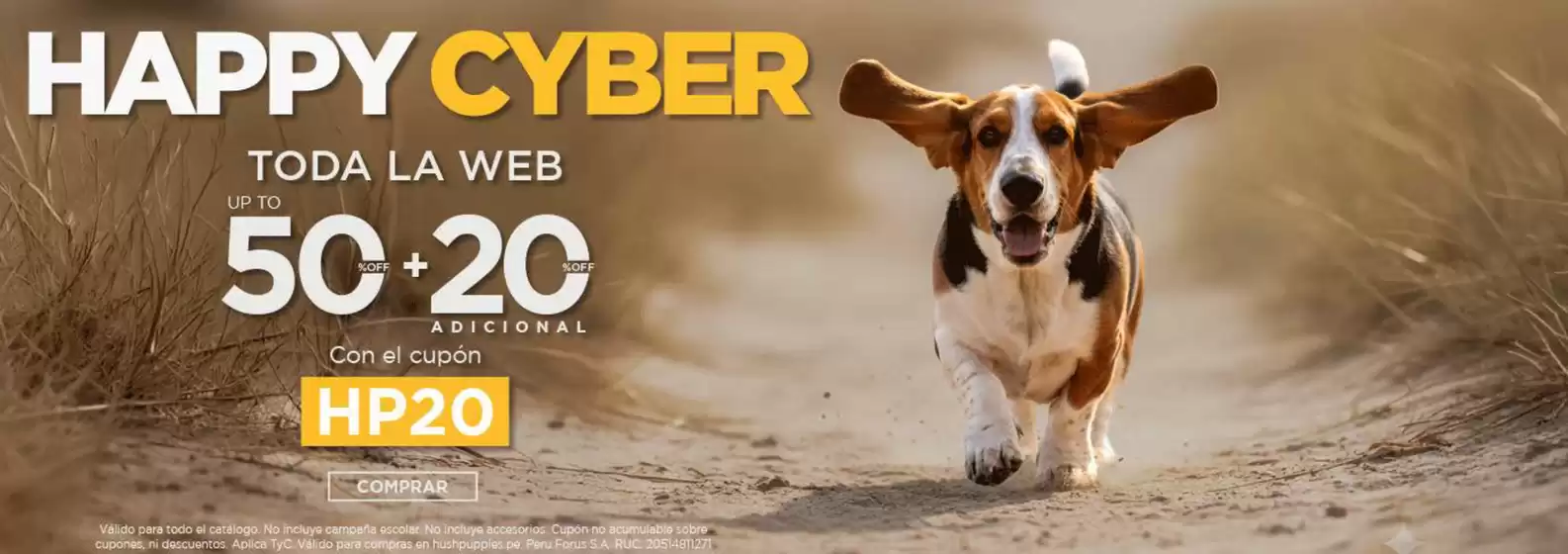 Catálogo Hush Puppies en Huacho | Happy Cyber | 2026-03-27T00:00:00.000Z - 2026-03-29T00:00:00.000Z