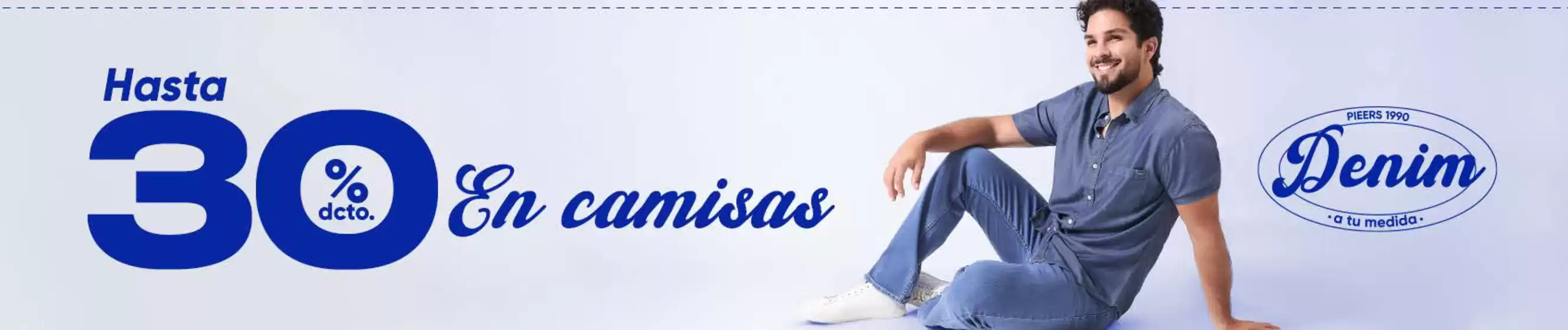 Catálogo Pieers | Hasta 30%dcto en camisas | 2026-04-02T00:00:00.000Z - 2026-04-30T00:00:00.000Z