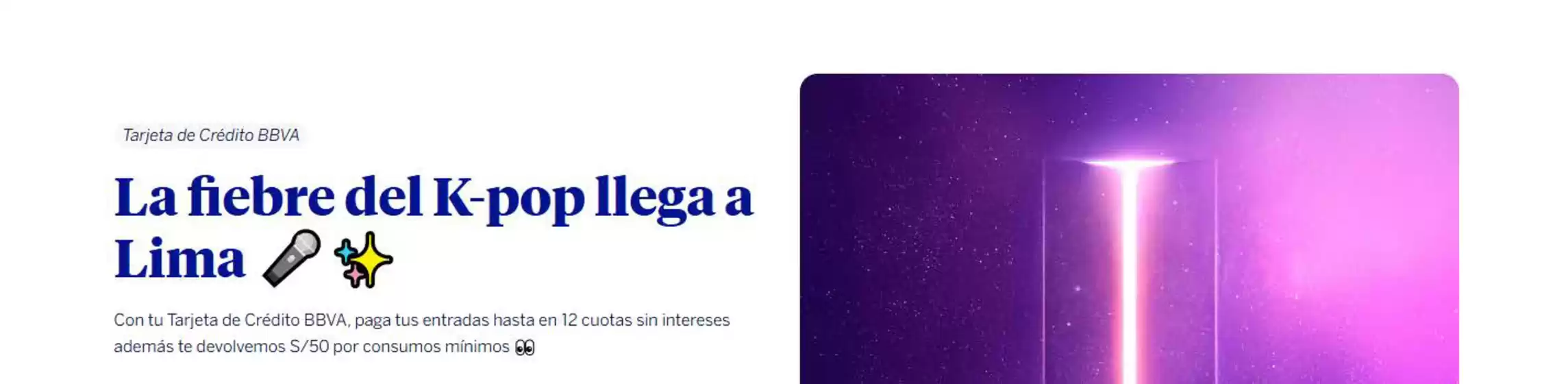 Catálogo BBVA | La fiebre del K-Pop llega a lima  | 2026-04-02T00:00:00.000Z - 2026-04-30T00:00:00.000Z