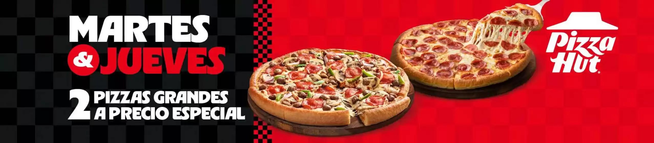 Catálogo Pizza Hut | 2 pizzas grandes a precio especial | 2026-04-07T00:00:00.000Z - 2026-07-05T00:00:00.000Z