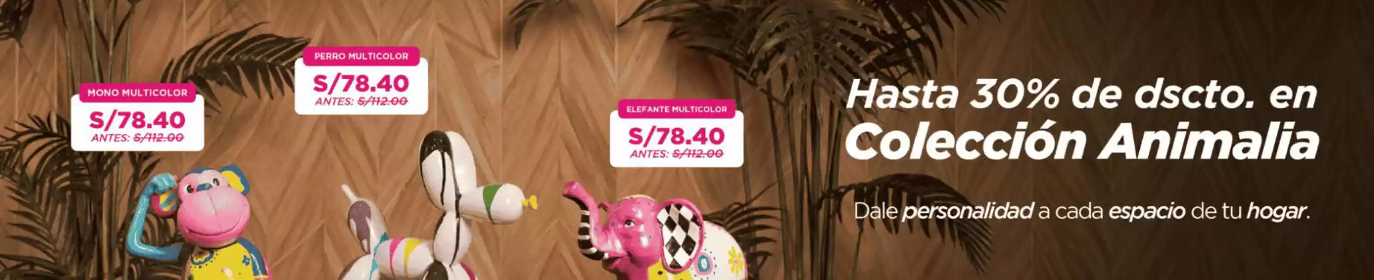 Catálogo Panorama Hogar | Hasta 30%de dscto en coleccion animalia | 2026-04-16T00:00:00.000Z - 2026-05-16T00:00:00.000Z
