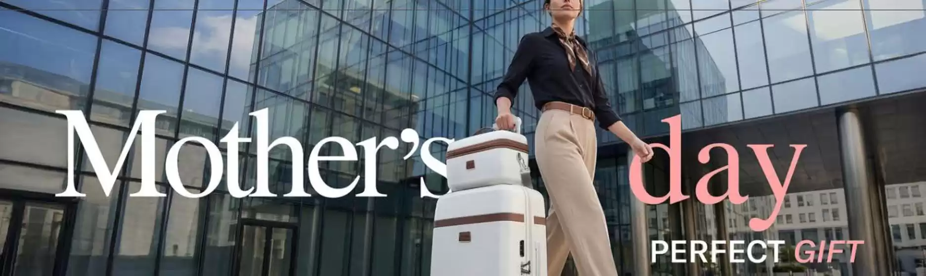 Catálogo Samsonite | Mothers day  | 2026-04-17T00:00:00.000Z - 2026-05-10T00:00:00.000Z