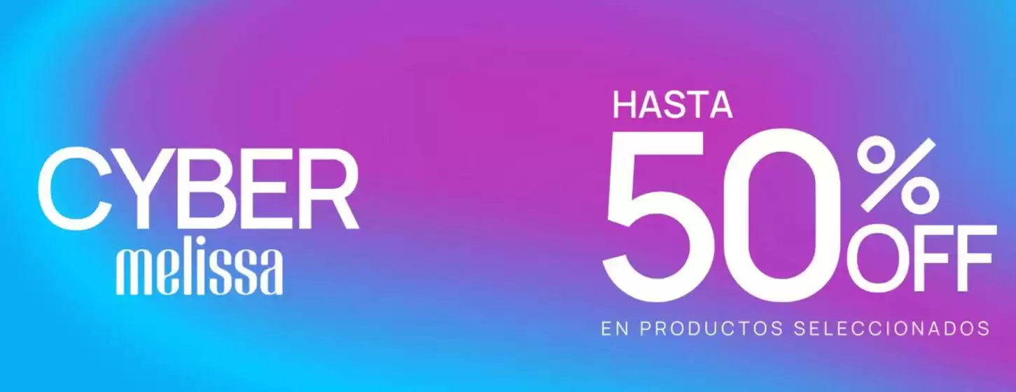 Catálogo Melissa | Cyber melissa | 2026-04-21T00:00:00.000Z - 2026-04-24T00:00:00.000Z