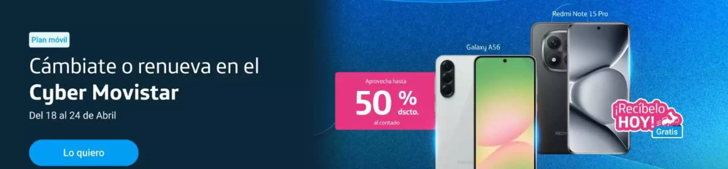 Catálogo Movistar | Cyber movistar | 2026-04-22T00:00:00.000Z - 2026-04-24T00:00:00.000Z
