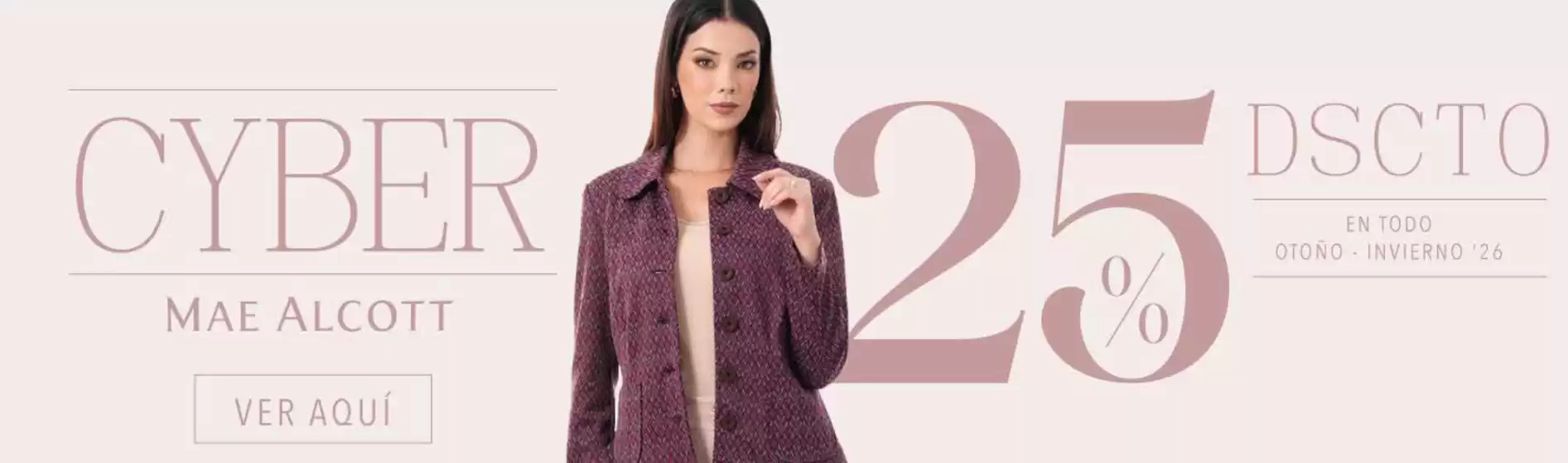 Catálogo Mae Alcott | Cyber  | 2026-04-24T00:00:00.000Z - 2026-04-24T00:00:00.000Z