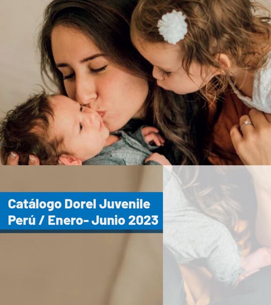 Catálogo Baby Infanti | CATALOGO DOREL PERU | 2023-02-13T00:00:00.000Z - 2023-06-27T00:00:00.000Z