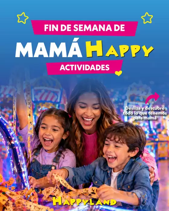 Catálogo Happyland | Fin de semana de mama happy  | 2026-05-08T00:00:00.000Z - 2026-05-10T00:00:00.000Z
