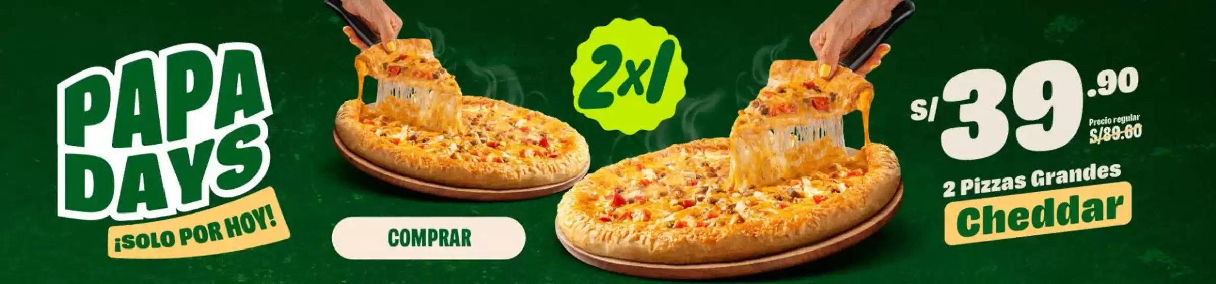 Catálogo Papa John's | Papa Days | 2026-05-14T00:00:00.000Z - 2026-05-14T00:00:00.000Z