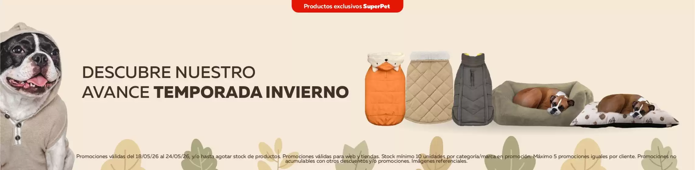 Catálogo Superpet en Huaral | Ofertas especiales atractivas para todos | 2026-05-18T00:00:00.000Z - 2026-05-24T00:00:00.000Z
