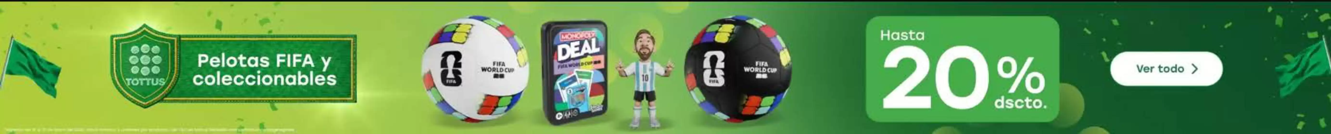 Catálogo Tottus | Pelotas Fifa y coleccionables | 2026-05-25T00:00:00.000Z - 2026-05-31T00:00:00.000Z