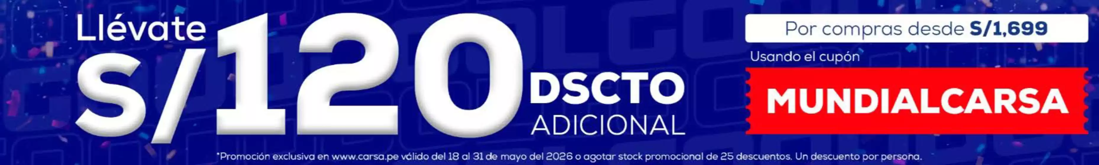 Catálogo Carsa | Llevate s/120 dscto | 2026-05-28T00:00:00.000Z - 2026-05-31T00:00:00.000Z