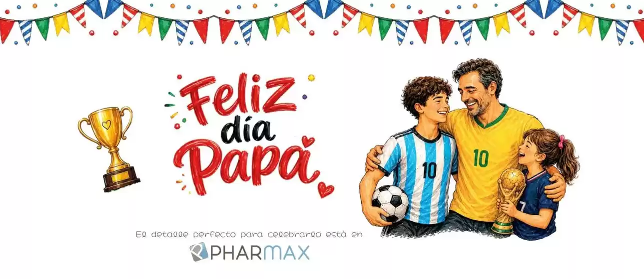 Catálogo Pharmax | Feliz dia Papa  | 2026-06-03T00:00:00.000Z - 2026-06-30T00:00:00.000Z