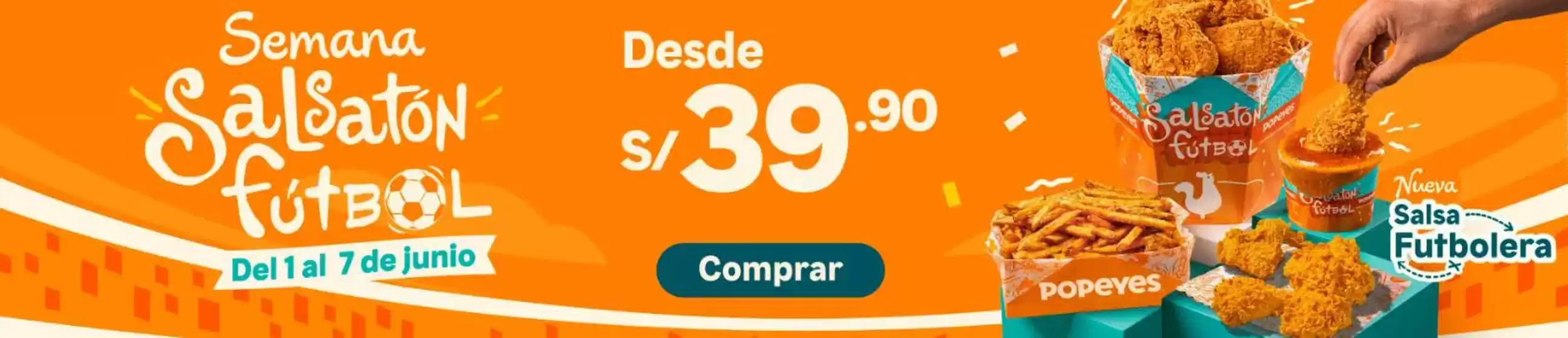 Catálogo Popeyes | Semana Salsaton Futbol | 2026-06-05T00:00:00.000Z - 2026-06-07T00:00:00.000Z