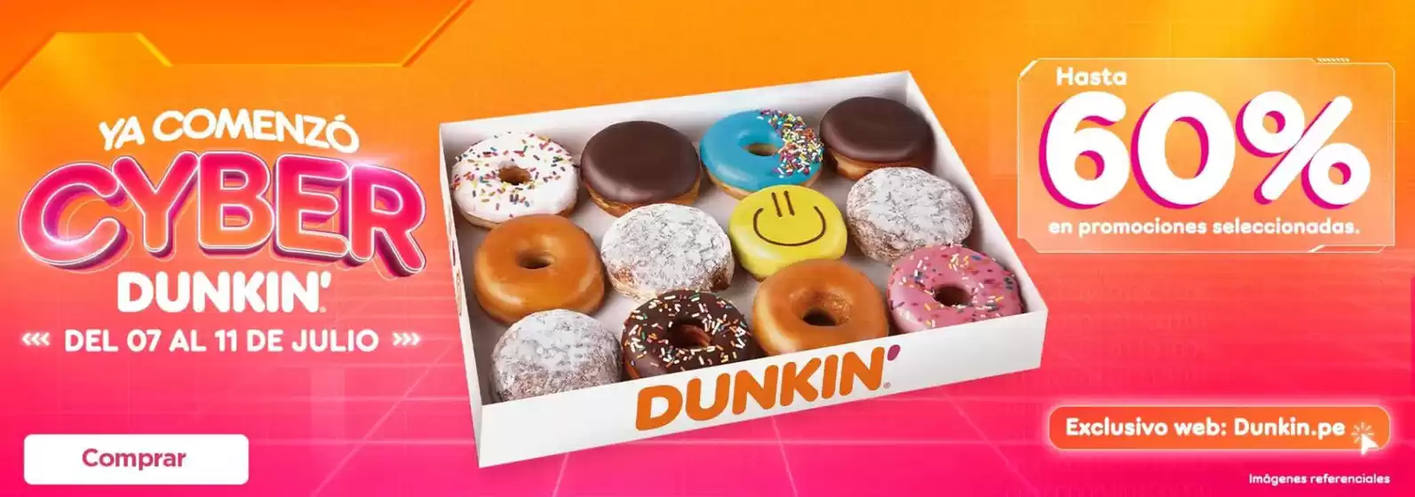 Catálogo Dunkin Donuts en Lurín | Cyber Dunkin Donuts | 2025-07-10T00:00:00.000Z - 2025-07-11T00:00:00.000Z