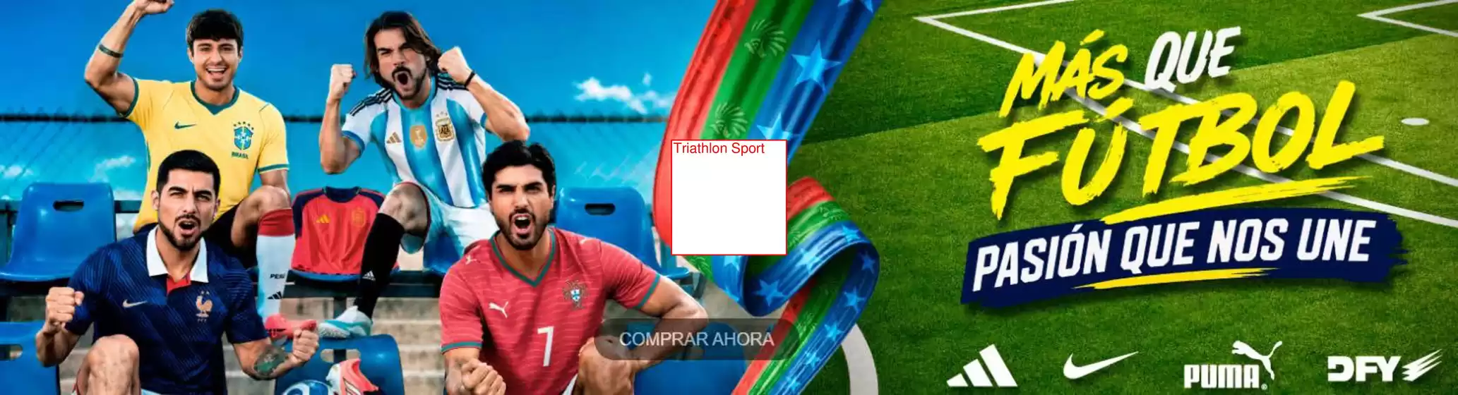 Catálogo Triathlon Sport | Mas que futbol pasion que nos une | 2026-06-11T00:00:00.000Z - 2026-06-30T00:00:00.000Z