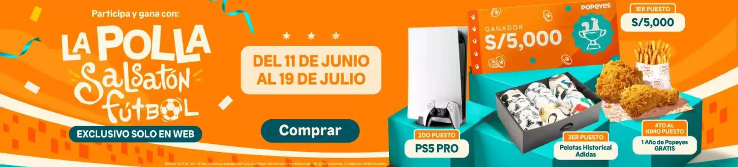 Catálogo Popeyes | La polla salsaton futbol | 2026-06-15T00:00:00.000Z - 2026-07-19T00:00:00.000Z