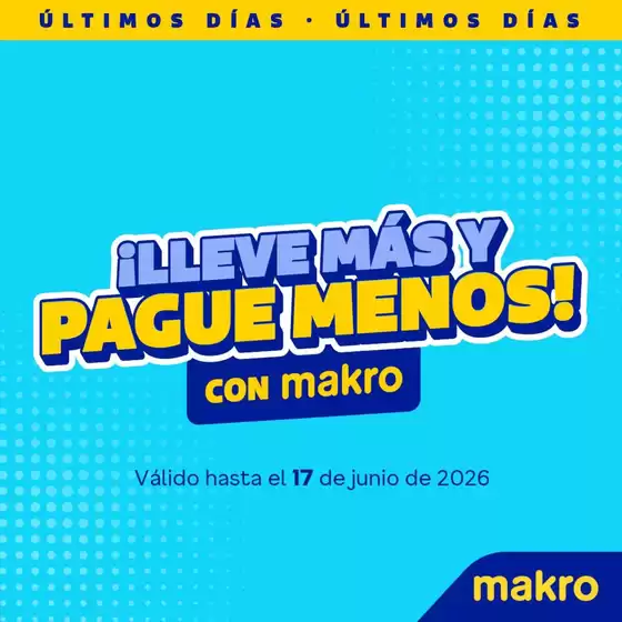 Catálogo Makro | Lleve mas y pague menos! | 2026-06-17T00:00:00.000Z - 2026-06-17T00:00:00.000Z