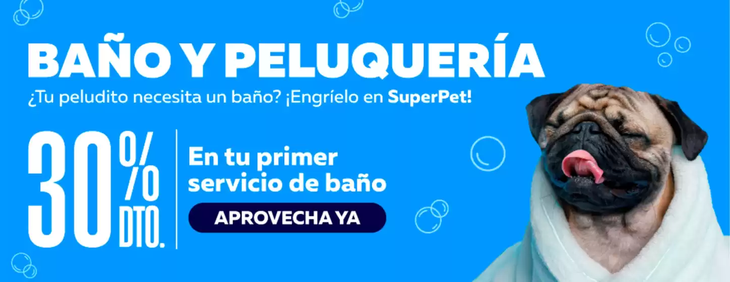 Catálogo Superpet | Bano y peluqueria  | 2025-07-30T00:00:00.000Z - 2025-07-31T00:00:00.000Z