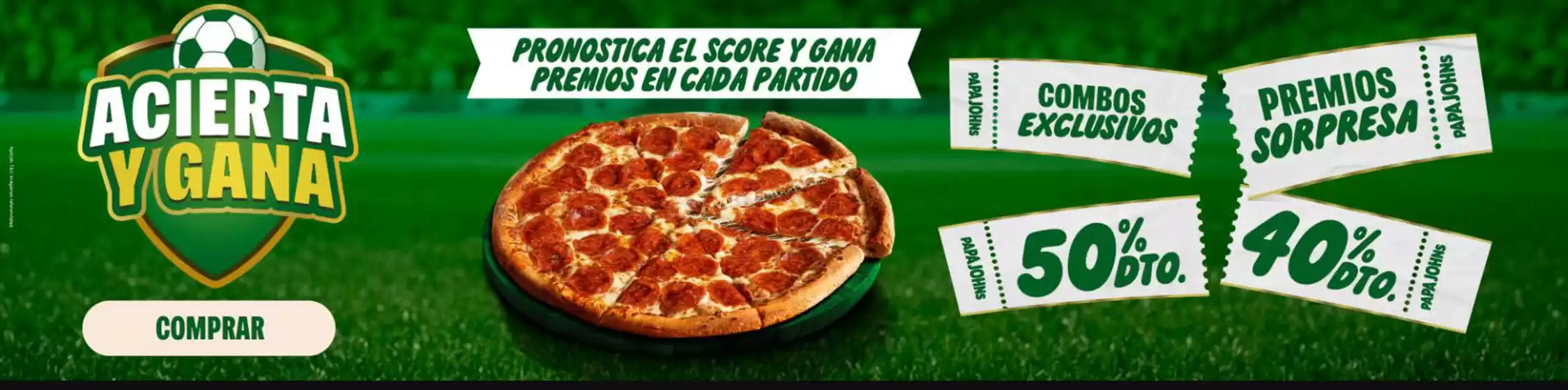 Catálogo Papa John's | Acierta y gana | 2026-06-18T00:00:00.000Z - 2026-06-30T00:00:00.000Z