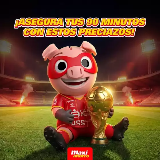 Catálogo MaxiAhorro | Asegura tus 90 minutos con estos preciazos! | 2026-06-19T00:00:00.000Z - 2026-06-30T00:00:00.000Z