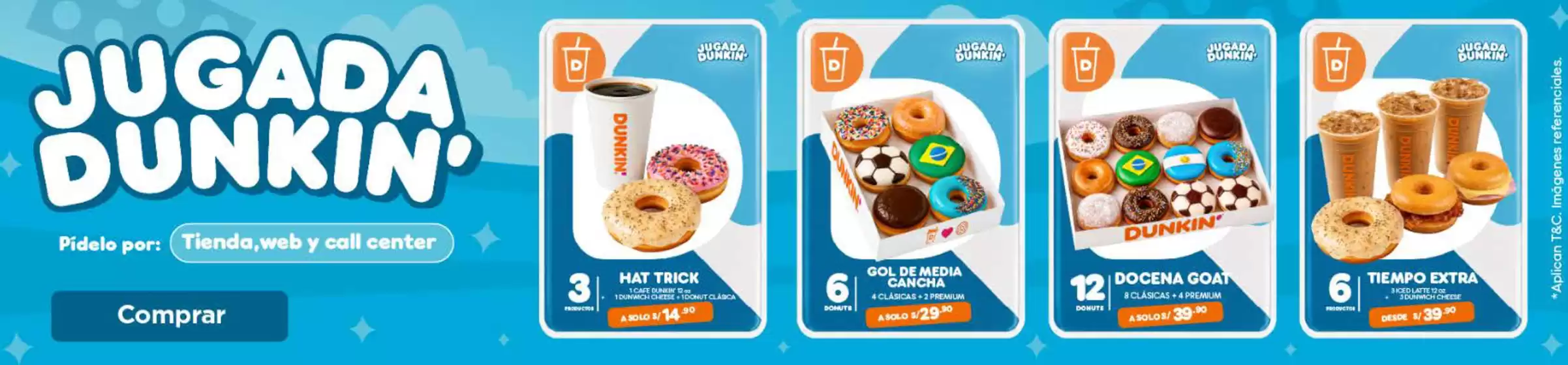 Catálogo Dunkin Donuts | Jugada dunkin  | 2026-06-22T00:00:00.000Z - 2026-07-18T00:00:00.000Z