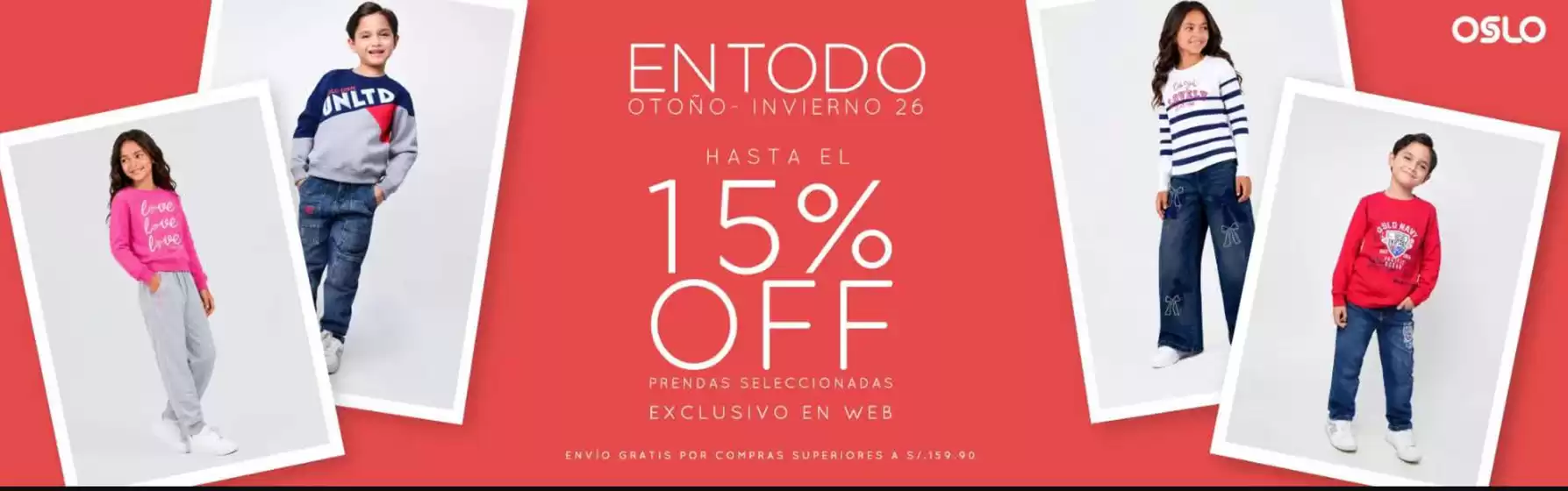 Catálogo Oslo | Hasta el 15%off | 2026-06-22T00:00:00.000Z - 2026-07-22T00:00:00.000Z