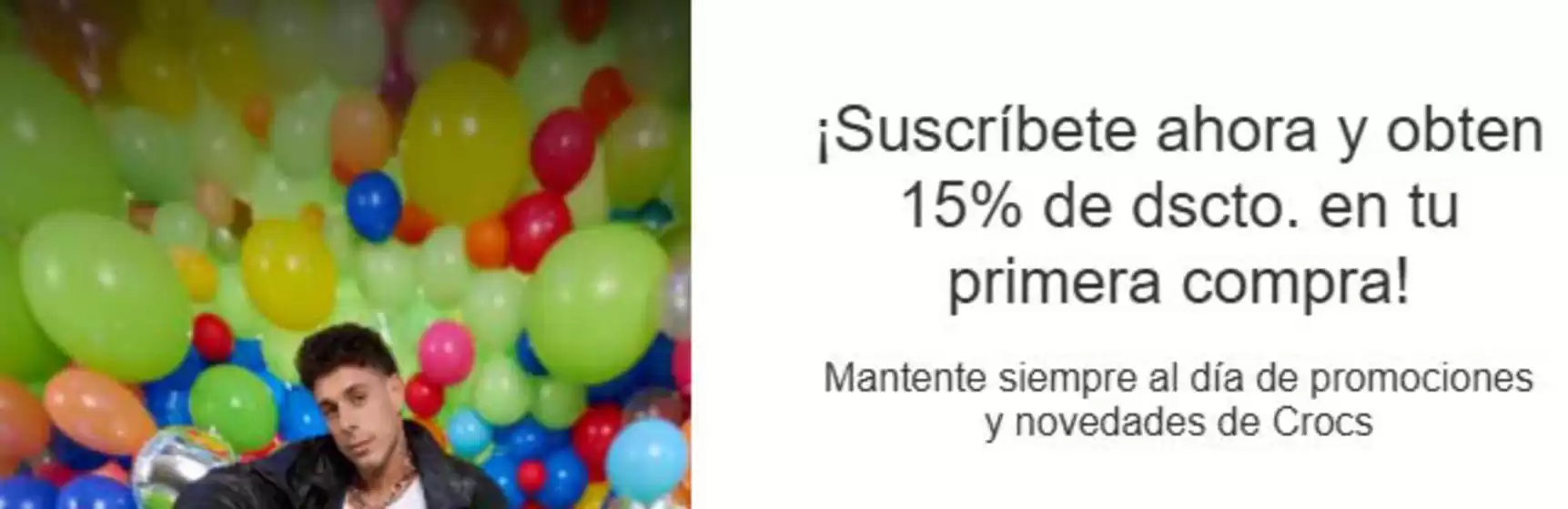 Catálogo Crocs | Sucribete ahora y obten 15% de dscto en tu primera compra! | 2026-06-26T00:00:00.000Z - 2026-07-26T00:00:00.000Z