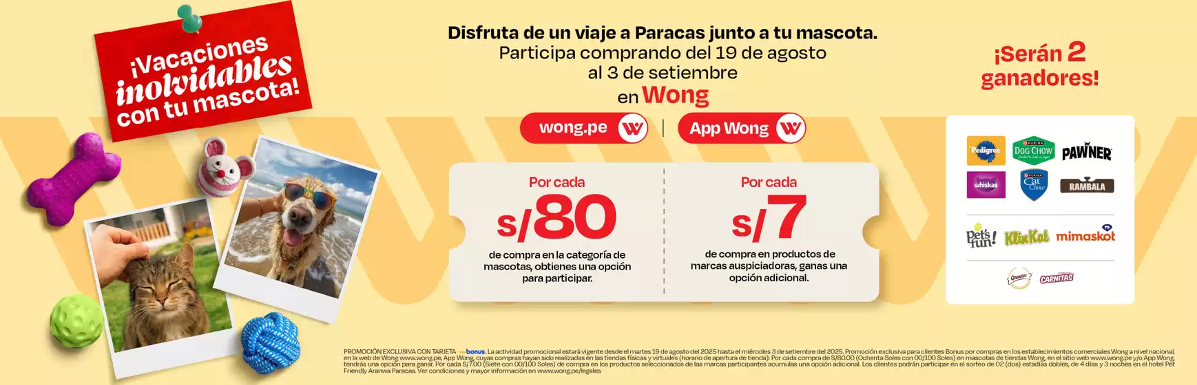 Catálogo Wong | Vacaciones inolvidades con tu mascota  | 2025-08-19T00:00:00.000Z - 2025-09-03T00:00:00.000Z