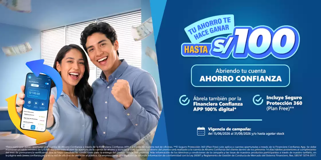 Catálogo Financiera Confianza | Tu ahorro te hace ganar hasta S /100 | 2026-07-02T00:00:00.000Z - 2026-08-31T00:00:00.000Z