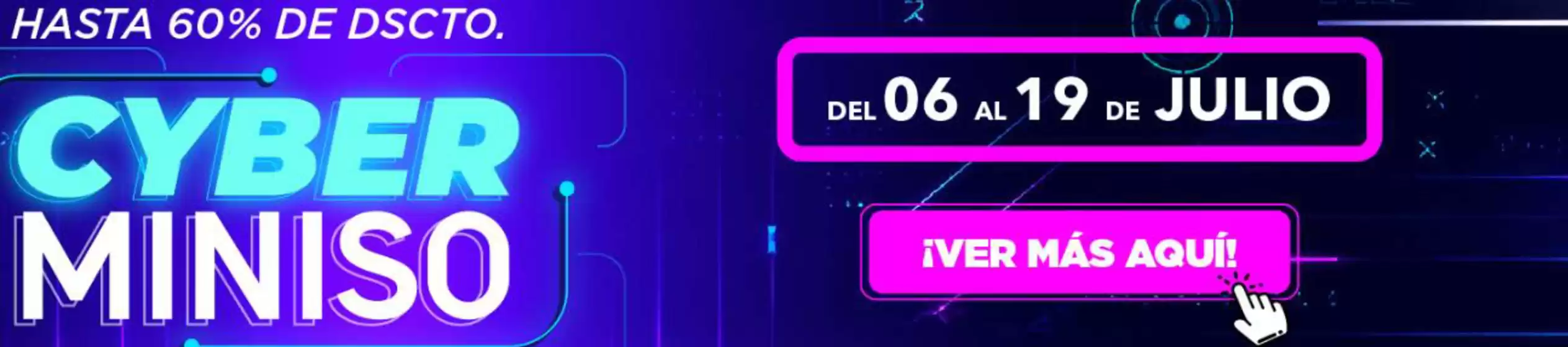 Catálogo Miniso | Cyber miniso  | 2026-07-09T00:00:00.000Z - 2026-07-19T00:00:00.000Z