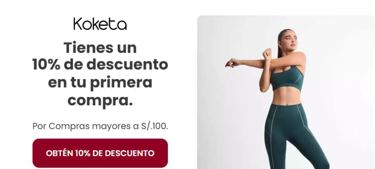 Catálogo Koketa en Chiclayo | Tienes un 10% de descuento en tu primera compra | 2026-07-20T00:00:00.000Z - 2026-08-20T00:00:00.000Z