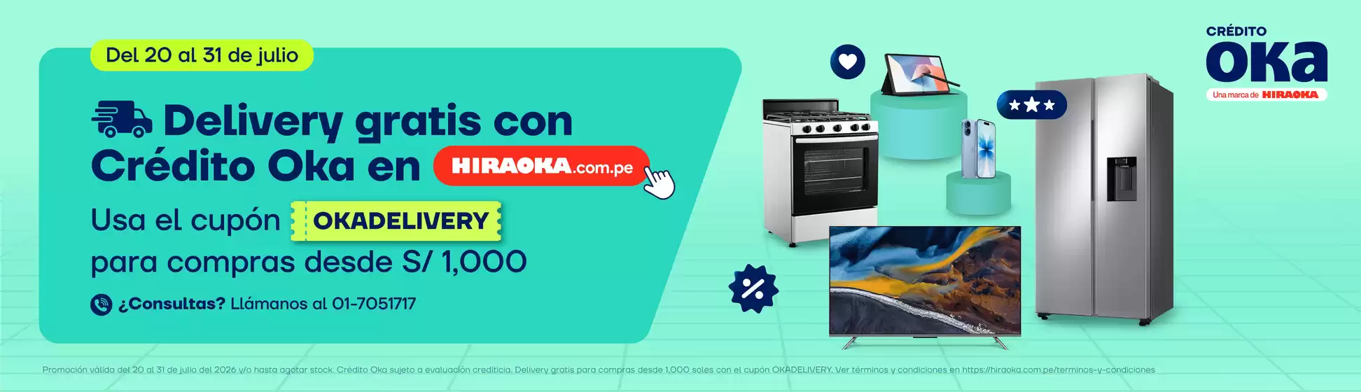 Catálogo Hiraoka en Tayabamba | Excelente oferta para cazadores de gangas | 2026-07-20T00:00:00.000Z - 2026-07-31T00:00:00.000Z