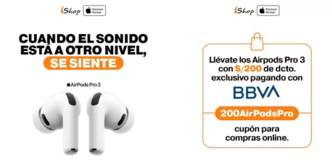 Catálogo iShop | Llevate los airpods pro 3 con S/200 de dcto  | 2026-07-22T00:00:00.000Z - 2026-08-22T00:00:00.000Z
