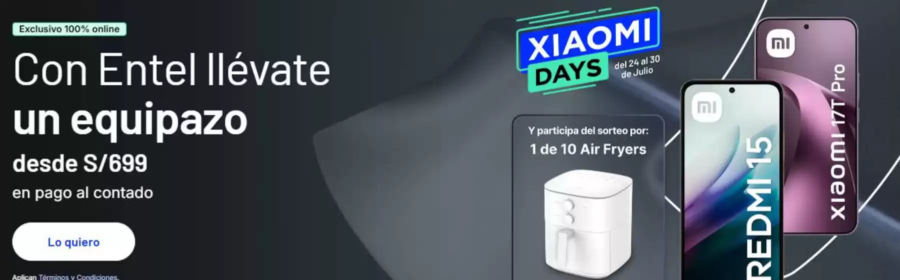 Catálogo Entel | Xiaomi days  | 2026-07-27T00:00:00.000Z - 2026-07-30T00:00:00.000Z
