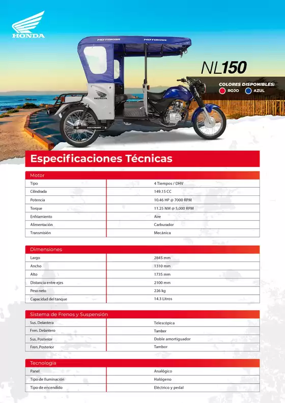 Catálogo Honda | Honda NL150 | 2026-07-28T00:00:00.000Z - 2026-08-11T00:00:00.000Z
