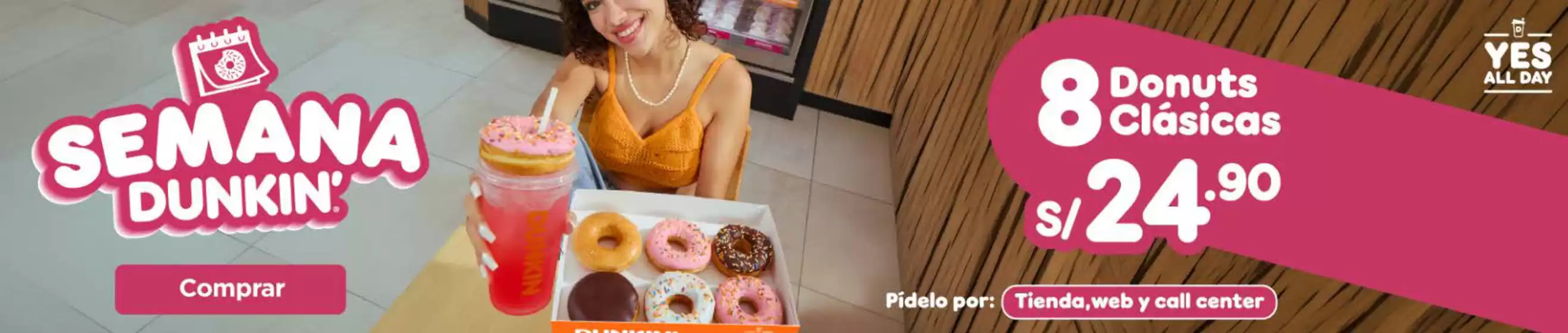 Catálogo Dunkin Donuts | Semana dunkin  | 2026-07-29T00:00:00.000Z - 2026-08-22T00:00:00.000Z