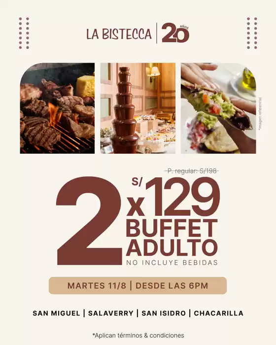 Catálogo La Bistecca | 2x S/129 buffet adulto | 2026-08-10T00:00:00.000Z - 2026-08-11T00:00:00.000Z
