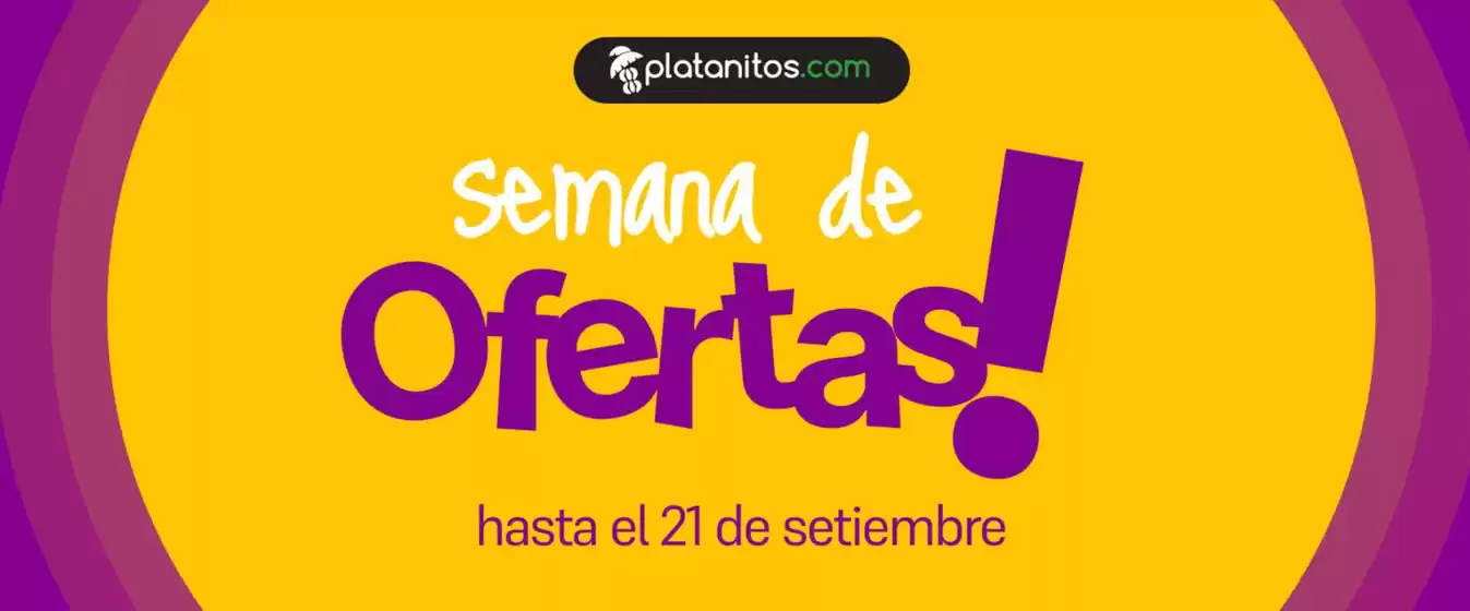 Catálogo Platanitos en Piura | Semana de ofertas! | 2025-09-16T00:00:00.000Z - 2025-09-28T00:00:00.000Z