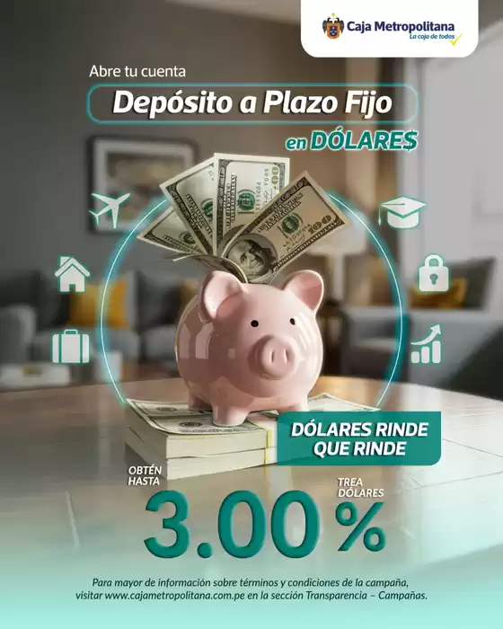 Catálogo Caja Metropolitana | Deposito a plazo fijo en dolares | 2025-09-16T00:00:00.000Z - 2025-09-27T00:00:00.000Z