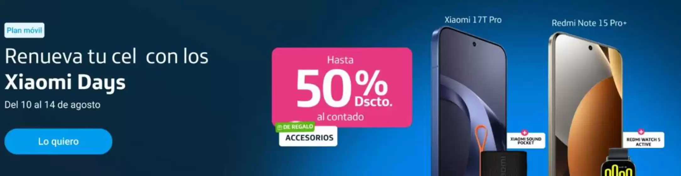 Catálogo Movistar | Renueva tu cel con los xiamo days | 2026-08-13T00:00:00.000Z - 2026-08-14T00:00:00.000Z