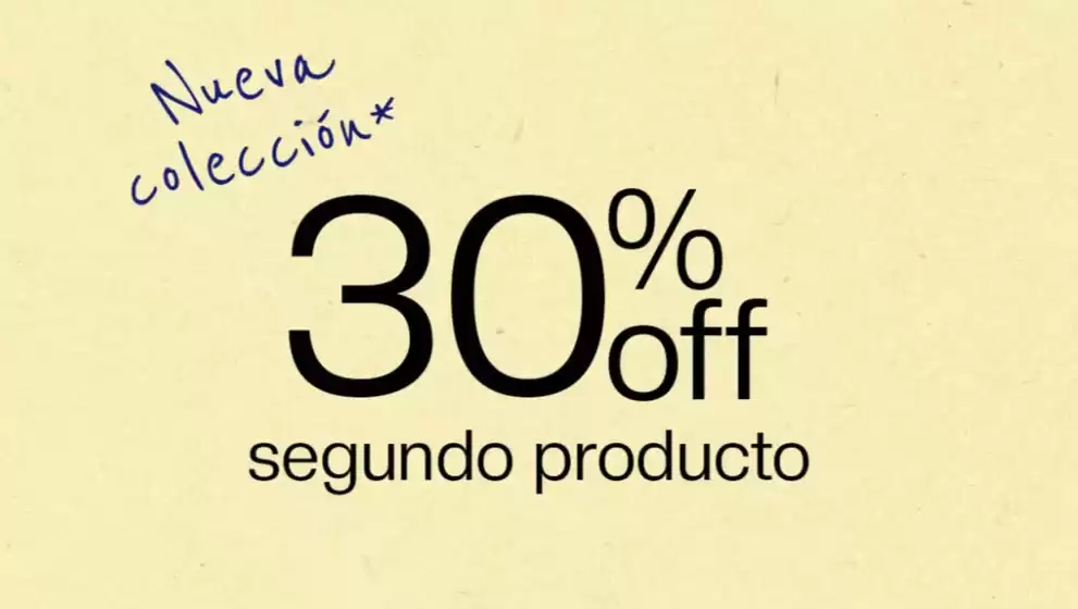Catálogo Now | 30%off segundo producto | 2026-08-28T00:00:00.000Z - 2026-09-28T00:00:00.000Z